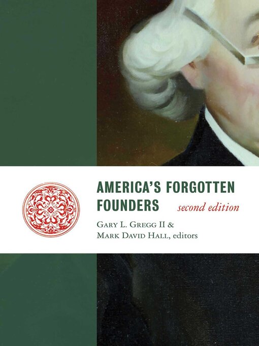 Title details for America's Forgotten Founders by Gary L. Gregg - Wait list